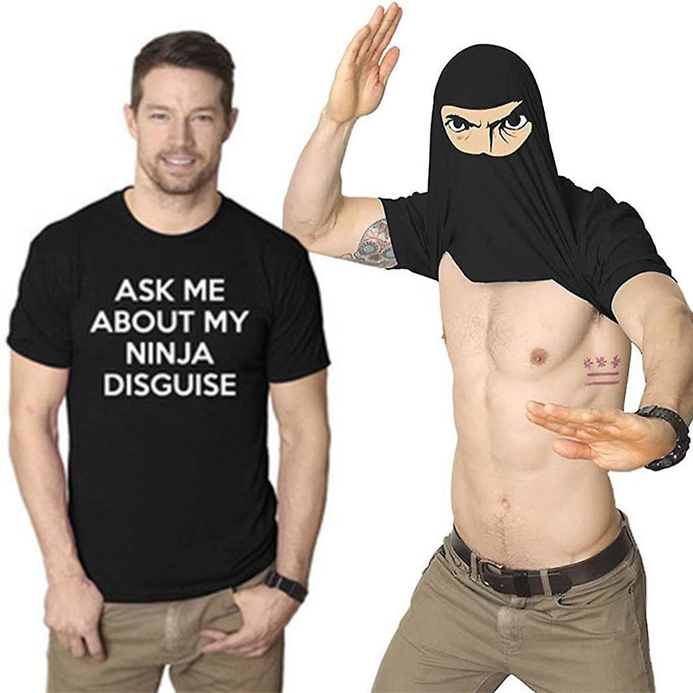 Sevenday Ask Me About My Ninja Disguise T-shirt Men Women Crew Neck Top Funny Prank Tee Creative Gift Black XL