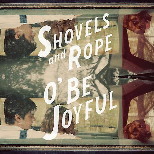 Dualtone Music Group Shovels & Rope - O Be Joyful  [VINYL LP] 180 Gram USA import