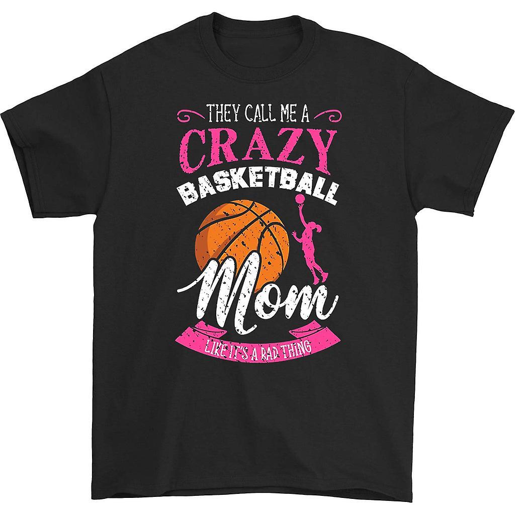 HISHARK They call me a crazy basketball mom t-shirt Black M