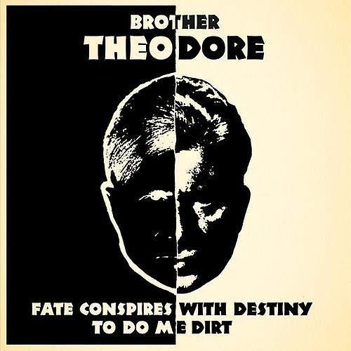 Omni Recording Corp Brother Theodore - Fate Conspires With Destiny To Do Me Dirt  [COMPACT DISCS] USA import