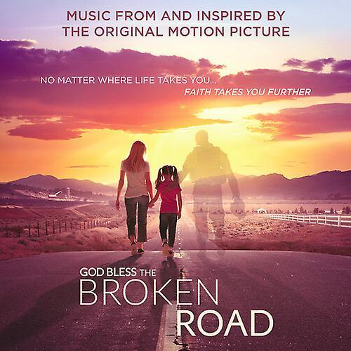 Fair Trade Services Various Artists - God Bless the Broken Road (Music From and Inspired by the Original Motion Picture)  [COMPACT DISCS] USA import