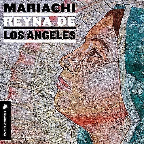 Smithsonian Folkways Mariachi Reyna De Los Angeles - Mariachi Reyna De Los Angeles  [COMPACT DISCS] USA import