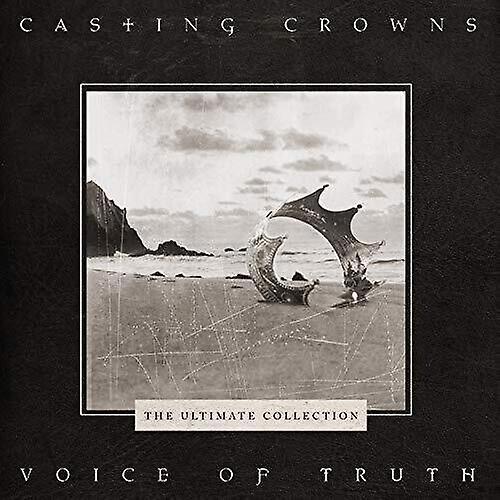 RCA Casting Crowns - Voice Of Truth: The Ultimate Collection  [COMPACT DISCS] USA import