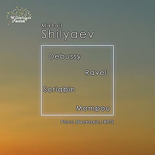 Willowhayne Records Debussy / Shilyaev - Mikhail Shilyaev Plays Debussy [COMPACT DISCS] USA Import