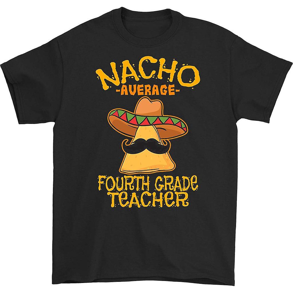 HISHARK Nacho average fourth grade teacher t-shirt Black XL