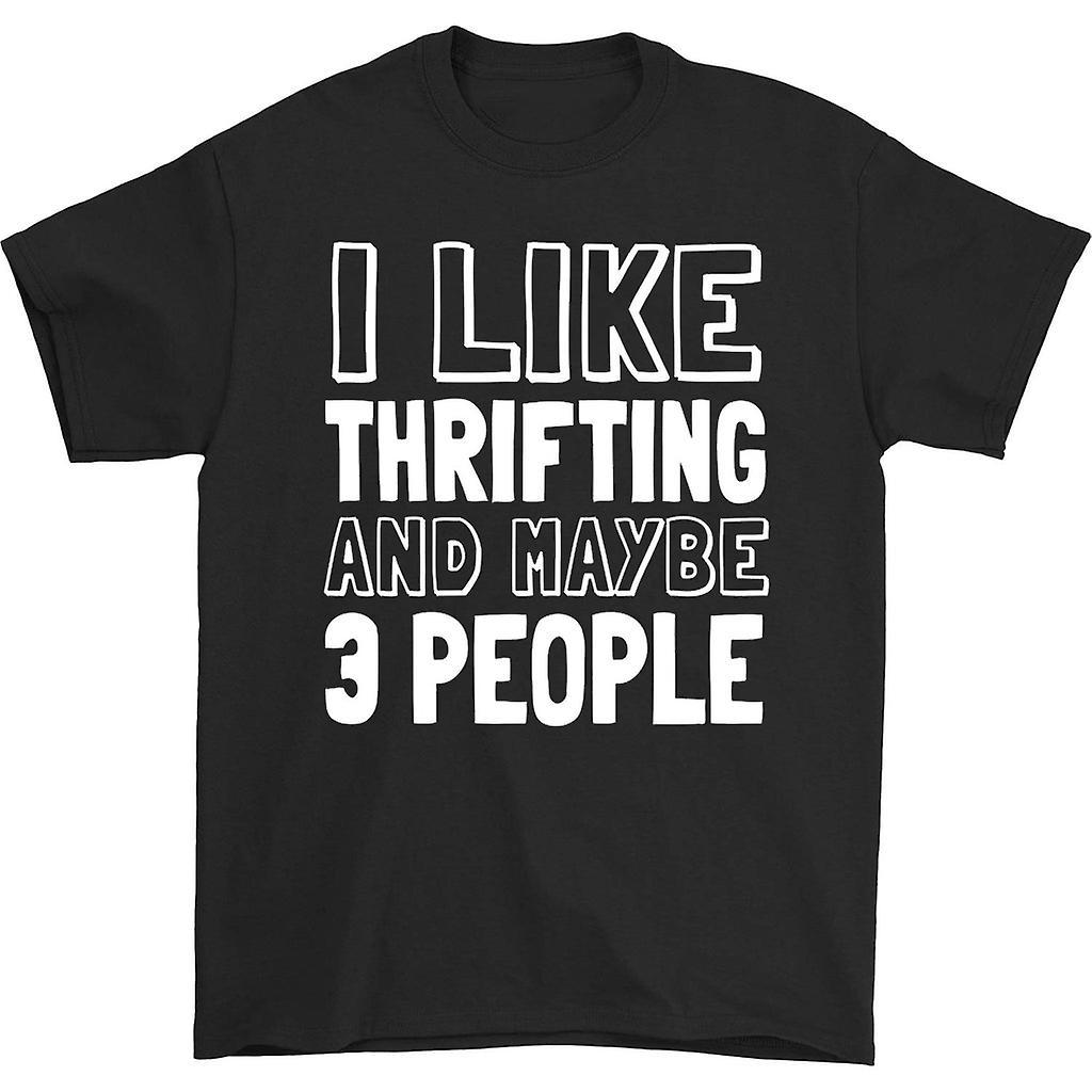 HISHARK I like thrifting and maybe 3 people t-shirt Black M