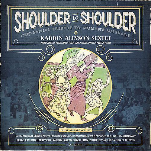 MNRK One Music Karrin Allyson - Shoulder To Shoulder: Centennial Tribute To Women's Suffrage  [COMPACT DISCS] USA import