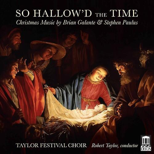 Delos Records Galante / Taylor Festival Choir - So Hallow'd the Time  [COMPACT DISCS] USA import