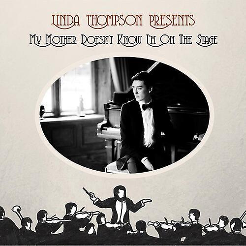 Omnivore Recordings Linda Thompson - My Mother Doesn't Know I'm On The Stage [COMPACT DISCS] USA Import