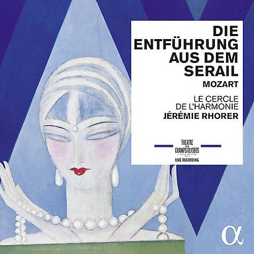 Alpha Mozart / Rhorer,Jeremie / Le Cercle De L'Harmonie - Mozart: Die Entfuhrung aus dem Serail  [COMPACT DISCS] USA import