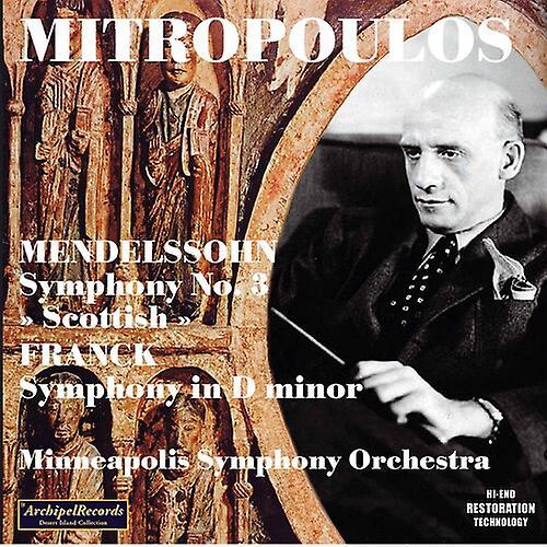 Archipel Mendelssohn / Mitropolous - Sinfonie 3 Franck Sinfonie  [COMPACT DISCS] USA import