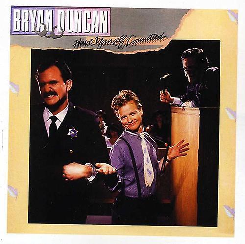 Light Records Bryan Duncan - Have Yourself Committed  [COMPACT DISCS] USA import