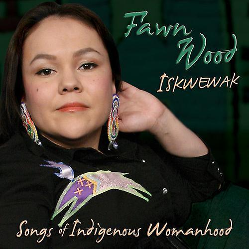 Canyon Records Fawn Wood - Iskwewak: Songs of Indigenous Womanhood  [COMPACT DISCS] USA import