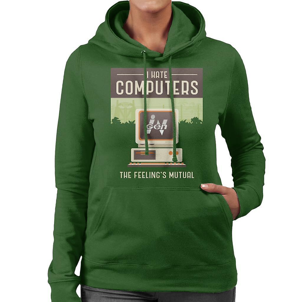 Jurassic Park Ingen I Hate Computers The Feelings Mutual Women's Hooded Sweatshirt Bottle Green X-Large