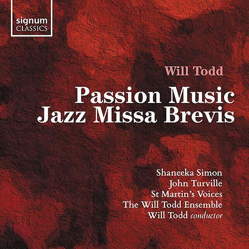 Signum Classics Todd / St Martin's Voices - Passion Music / Jazz Missa Brevis [COMPACT DISCS] USA Import