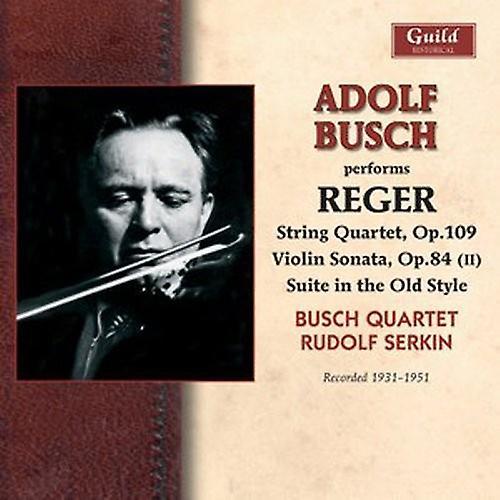 Guild Reger / Busch,Adolf - Adolf Busch Performs Reger  [COMPACT DISCS] USA import