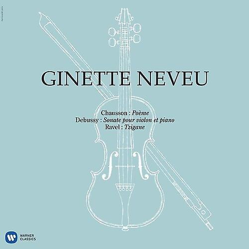 Warner Classics Ginette Neveu - Chausson: Poeme, Debussy: Violin Sonata, Ravel: Tzigane [VINYL LP] USA Import