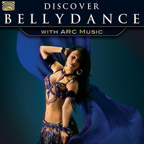 Ramzy / Thornton / Dalinda / Turkmenler / Sayyah - Discover Bellydance with Arc Music  [COMPACT DISCS] USA import