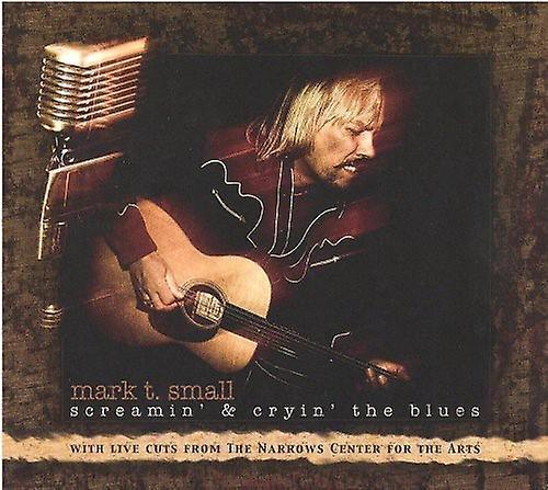 Whaling City Sound Mark T. Small - Screamin' and Cryin' The Blues  [COMPACT DISCS] Digipack Packaging USA import