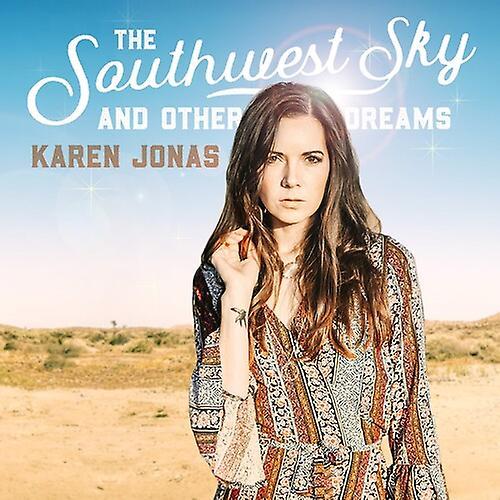 Yellow Brick Road Karen Jonas - The Southwest Sky And Other Dreams [VINYL LP] USA Import