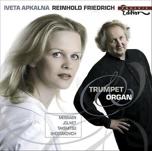 Phoenix Edition Messiaen / Shostakovich / Friedrich / Apkalina - Trumpet & Organ  [COMPACT DISCS] USA import