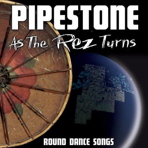 Canyon Records Pipestone - As The Rez Turns: Round Dance Songs  [COMPACT DISCS] USA import