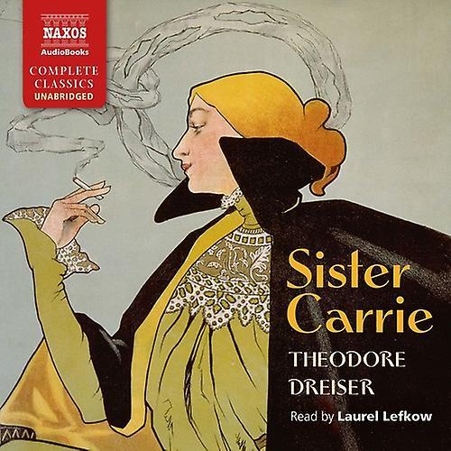 Naxos Audio Books Dreiser,Theodore - Sister Carrie  [COMPACT DISCS] USA import