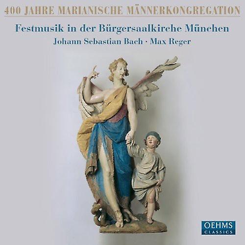 Oehms B rgersaalkirche Chorus, Munich - 400 Years of Marian Mens Congregation: Festival  [COMPACT DISCS] USA import