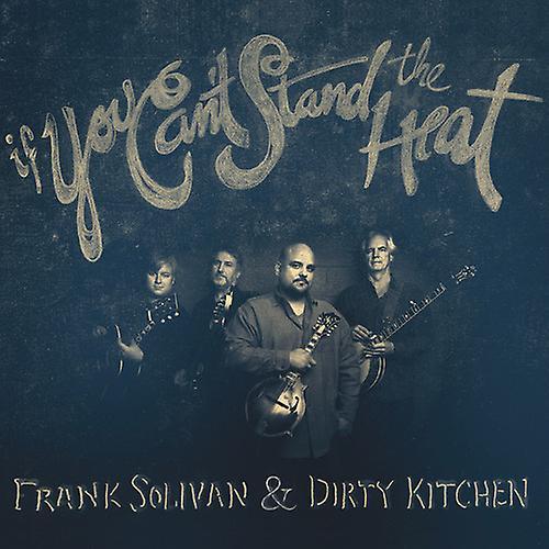 Compass Records Frank Solivan & Dirty Kitchen - If You Can't Stand The Heat [COMPACT DISCS] USA Import