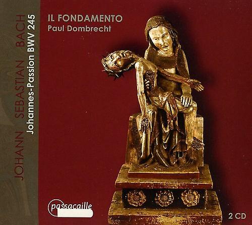 Passacaille Il Fondamento - Johannes-Passion BWV 245  [COMPACT DISCS] USA import