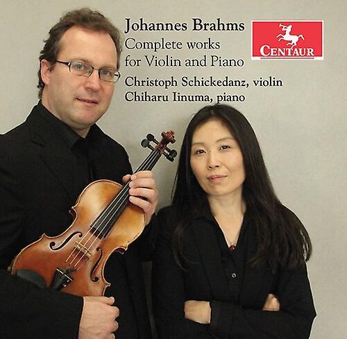 Centaur Brahms / Schickedanz / Iinuma - Complete Works Violin & Piano  [COMPACT DISCS] USA import